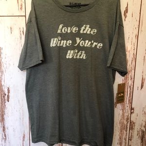 Love the Wine You’re With Tshirt
